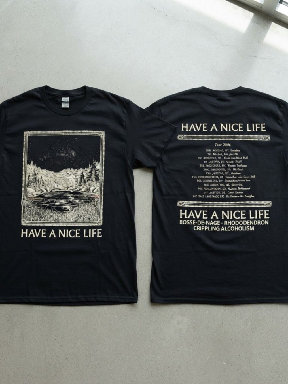 Have A Nice Life Tour 2026 Nothing Will Ever Go Wrong Black T-Shirt S-4XL